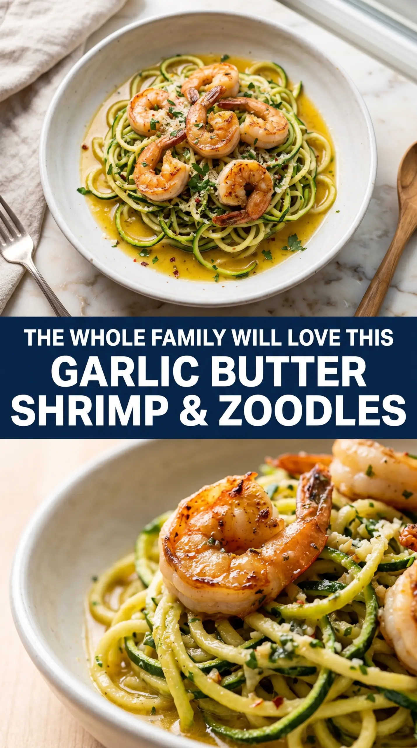 Garlic Butter Shrimp and Zoodles juicy shrimp, tender zucchini, bright lemon